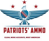 PATRIOTS' AMMO CLEAN, MORE ACCURATE, MOST AMERICAN