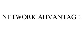 NETWORK ADVANTAGE