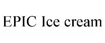 EPIC ICE CREAM