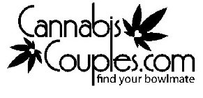 CANNABIS COUPLES. COM FIND YOUR BOWL MATE