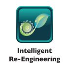 INTELLIGENT RE-ENGINEERING