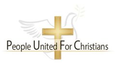 PEOPLE UNITED FOR CHRISTIANS
