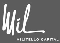 MIL MILITELLO CAPITAL