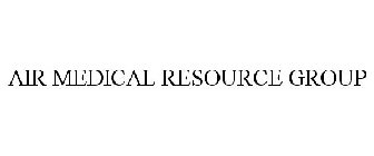 AIR MEDICAL RESOURCE GROUP