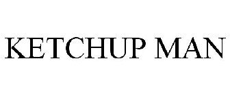 KETCHUP MAN