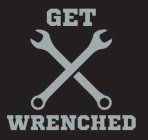 GET WRENCHED