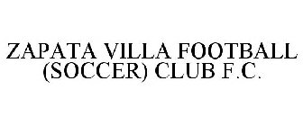ZAPATA VILLA FOOTBALL (SOCCER) CLUB F.C.