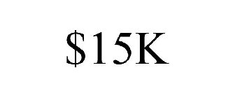 $15K