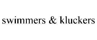SWIMMERS & KLUCKERS