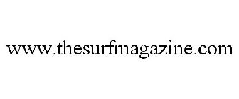 WWW.THESURFMAGAZINE.COM