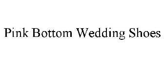 PINK BOTTOM WEDDING SHOES