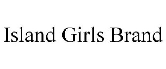 ISLAND GIRLS BRAND