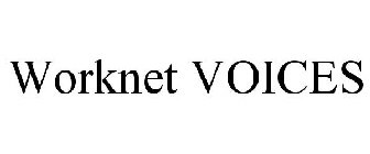 WORKNET VOICES