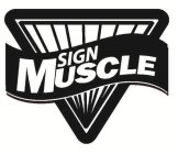 SIGN MUSCLE