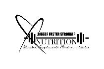 BIGGER FASTER STRONGER NUTRITION HARDCORE SUPPLEMENTS HARDCORE ATHLETES