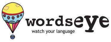 WORDSEYE WATCH YOUR LANGUAGE
