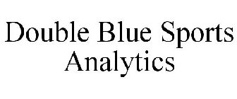 DOUBLE BLUE SPORTS ANALYTICS