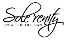 SOLE'RENITY SPA AT THE ARTESIAN