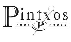 PINTXOS POUR P HOUSE