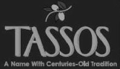TASSOS A NAME WITH CENTURIES-OLD TRADITION