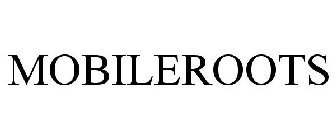 MOBILEROOTS