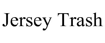 JERSEY TRASH