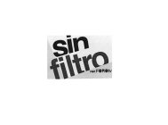 SIN FILTRO POR FOROTV