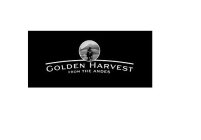 GOLDEN HARVEST FROM THE ANDES