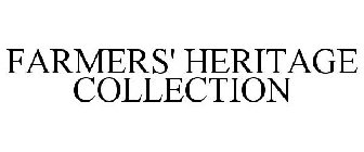 FARMERS' HERITAGE COLLECTION