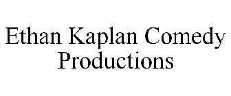 ETHAN KAPLAN COMEDY PRODUCTIONS