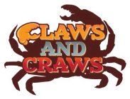 CLAWS AND CRAWS