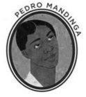 PEDRO MANDINGA