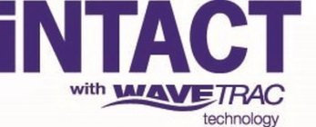 INTACT WITH WAVETRAC TECHNOLOGY