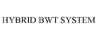 HYBRID BWT SYSTEM