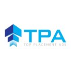 TPA TOP PLACEMENT ADS