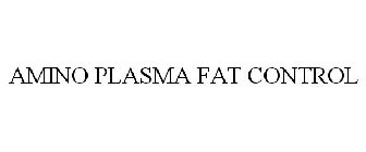 AMINO PLASMA FAT CONTROL