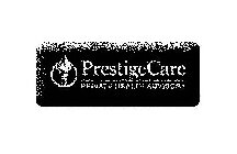 PRESTIGECARE PRIVATE HEALTH ADVISORY