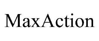 MAXACTION