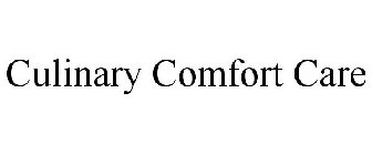 CULINARY COMFORT CARE