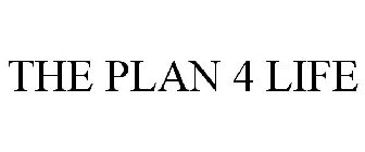THE PLAN 4 LIFE