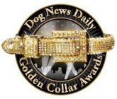 DOG NEWS DAILY GOLDEN COLLAR AWARDS