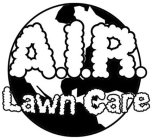 A.I.R. LAWN CARE