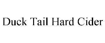 DUCK TAIL HARD CIDER