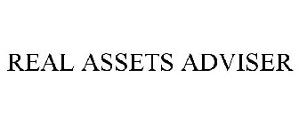 REAL ASSETS ADVISER