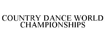 COUNTRY DANCE WORLD CHAMPIONSHIPS