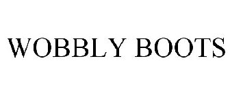 WOBBLY BOOTS