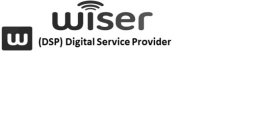 WISER W (DSP) DIGITAL SERVICE PROVIDER