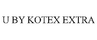 U BY KOTEX EXTRA