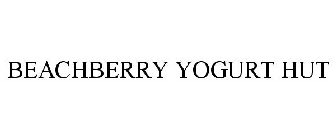 BEACHBERRY YOGURT HUT