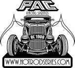 PAC RACING SPRINGS OL' 1900 WWW.HOTRODSERIES.COM